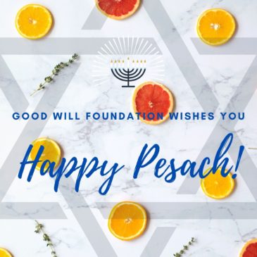 Good Will Foundation Wishes You Happy Pesach!
