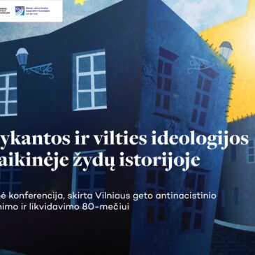 International conference “Ideologies of hatred and hope in modern Jewish history” on November 28th at the Lithuanian Parliament