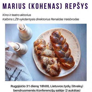 Lietuvos žydų (litvakų) bendruomenė kviečia į susitikimą su kino ir teatro aktoriumi Mariumi (Kohenu) Repšiu!