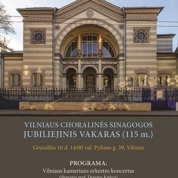 Geros valios fondas kviečia Jus į Jubiliejinį Vilniaus choralinės sinagogos vakarą!