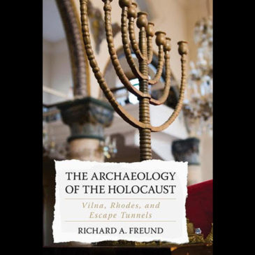 „Holokausto archeologija. Vilna, Rodo sala ir pabėgėlių tuneliai”. Dr. Richardo Freundo knygos pristatymas