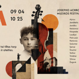 Jubiliejinis tarptautinis Josepho Achrono muzikos festivalis pristato išskirtinę programą!