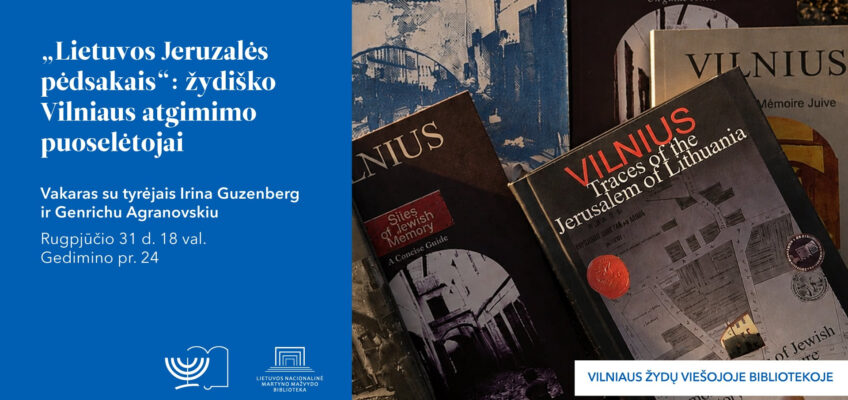 Keliaukime po Vilnių Lietuvos Jeruzalės pėdsakais!