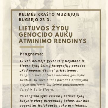 Rugsėjo 23 d. Kelmės krašto muziejuje vyks Lietuvos žydų genocido aukų atminimo renginys