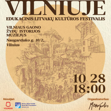 Edukacinio litvakų kultūros festivalio baigiamasis renginys „Diena Vilniuje“